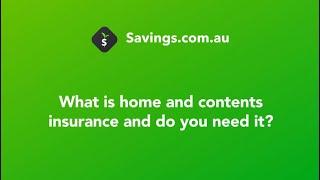 What is home and contents insurance? | Savings.com.au