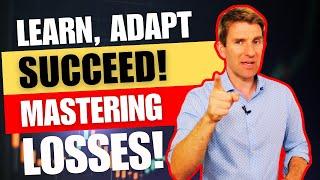  Mastering Losses: LEARN, ADAPT, SUCCEED!