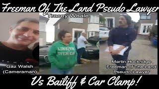 Freeman Of The Land Pseudo Lawyer Martin  Hockridge Vs Bailiff Feat Tracey Whale