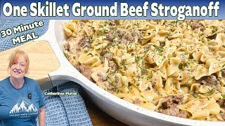 GROUND BEEF STROGANOFF 30 Minute One Skillet Meal