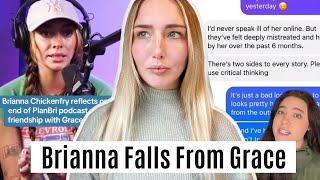 The Brianna ChickenFry Breakup With Grace Has Got Weird