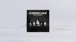 EISBRECHER - Kaltfront (Offizielles Audio)