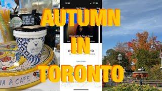 [Toronto Vlog] Autumn in Toronto 