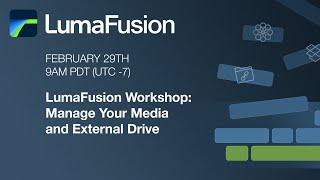 Media Management and External Drive Editing in LumaFusion (iOS/Android)