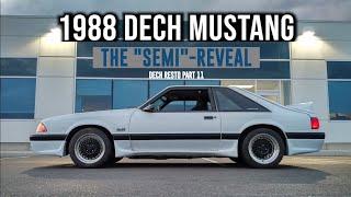 1988 DECH No.005 Mustang Restoration "Semi-Reveal" (Part 11) - TIPS04E91