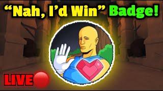 (SUCCESS!!!) Getting The “Nah, I’d Win” Badge LIVE (PART 7) | Slap Battles