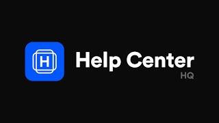 Help Center HQ