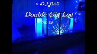 UK:DJ - Double Gig Log