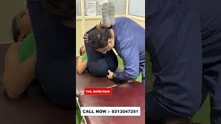 TAIL BONE | Chiropractic Treatment in Delhi | Dr. Varun | Call - 9313047251 #delhi #india #doctor