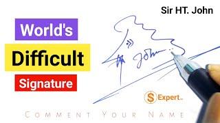  World Most Difficult Signature | Difficult Signature Style | Unique Signature