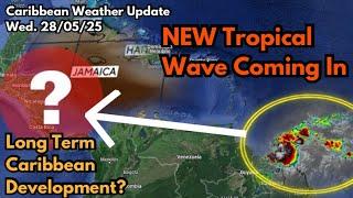 New Tropical Wave Heading in, Long Term Formation Possible • 28/05/25