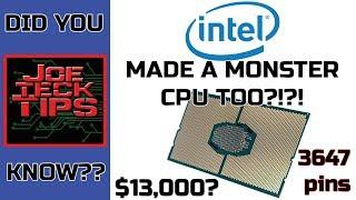 WHAT? Intel made a $13,000 CPU!?? | JoeteckTips