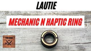 Lautie Mechanic N Haptic Ring Fidget Toy. Fablades Full Review