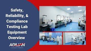 Safety, Reliability, & Compliance Testing Lab Equipment Overview | Agilian Technology, China