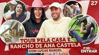 POD ENTRAR - Tour inédito pela casa e rancho de Ana Castela com Lucas Rangel