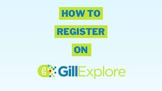 Register on GillExplore - Students