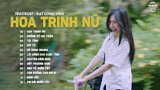 Hoa Trinh Nữ (Lofi Ver.) - Đạt Long Vinh  Nhạc Xưa Lofi Chill Hot Tiktok 2024