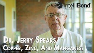 Copper, Zinc and Manganese - Dr. Jerry Spears | IntelliBond