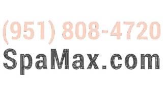 Spa Max - Hot Tubs in Corona, CA