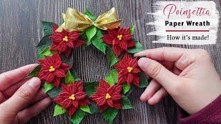 Easy Christmas Paper Wreath - Quilling Poinsettia Flower DIY