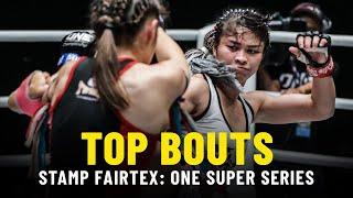 Stamp Fairtex’s Top ONE Super Series Bouts | ONE Full Fights