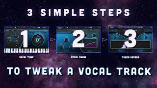 3 simple steps to tweak a vocal track - using only three plugins || Mixing Tips - Walkthrough