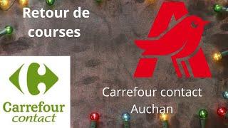 Retour de courses de chez Auchan et Carrefour contact #retourdecourses