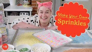 Sprinklepalooza! Impressive Custom Sprinkles | Happy Baking with Erin Jeanne McDowell