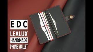 Leather Handmade - Luxury Leather - LEALUX PHONE WALLET #leatherhandmade#lealux#handmadecollection