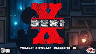 Beri x - Yobachi , Kid Ocean , Blackdize , Jc