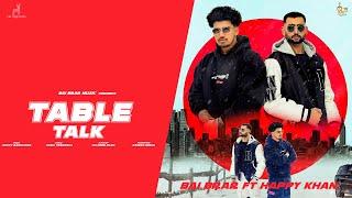 TABLE TALK (Official Video) - Bai Brar x Happy Khan l Happy Randhawa | New Punjabi Song