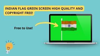 [Download] Indian flag green screen HD & Copyright Free (6 different designs)