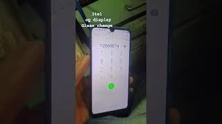 itel .. original display main glass change