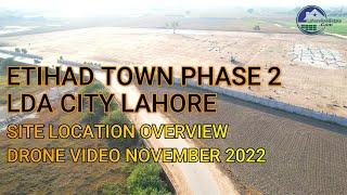 Etihad Town Phase 2 & LDA City Lahore | Site Location & Price Overview | Drone Video | November 2022