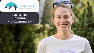 Katie Schide Pre-2024 UTMB Interview