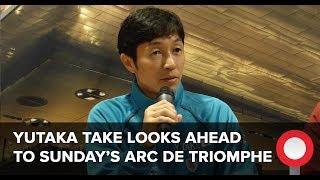 Yutaka Take looks ahead to Sunday's Arc de Triomphe