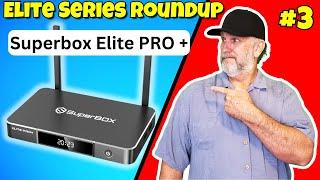 Superbox Elite Pro +  - Elite Series 3: Best FULLY LOADED Box Review