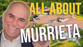 Murrieta Explained |  Moving to Murrieta | Map Tour