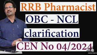 RRB Pharmacist - Application : OBC - NCL certificate details