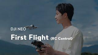 DJI Neo｜First Flight (RC Control)