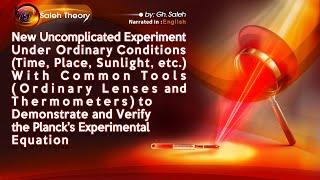 New Experiment Under Ordinary Conditions With Common Tools to Verify the Planck's Equation