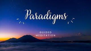 Paradigm Shift | Bob Proctor | Guided Meditation