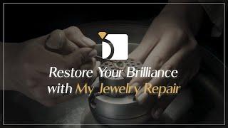 Restore Your Brilliance | My Jewelry Repair