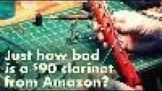 Just how bad is a $90 Clarinet? And can you hear the difference? by Earspasm Music (REUPLOAD)