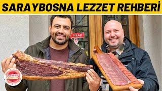 SARAYBOSNA LEZZET REHBERİ (Kuru et, börek, köfte, tuzlu kaymak) - Ayaküstü Lezzetler