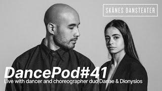 Dance Pod Live with dancer and choreographer duo Danae & Dionysios