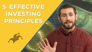 How to Invest: 5 Effective Investing Principles