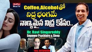 Watch This to Improve Your SLEEP |Stress, Anxiety, Obesity, & Diabetes, Coffee| Dr. Ravi Singareddy