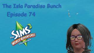 The Isla Paradiso Bunch Episode 74