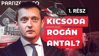 Kicsoda Rogán Antal? – 1. rész | PartizánINFO